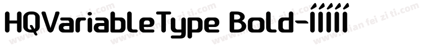 HQVariableType Bold字体转换